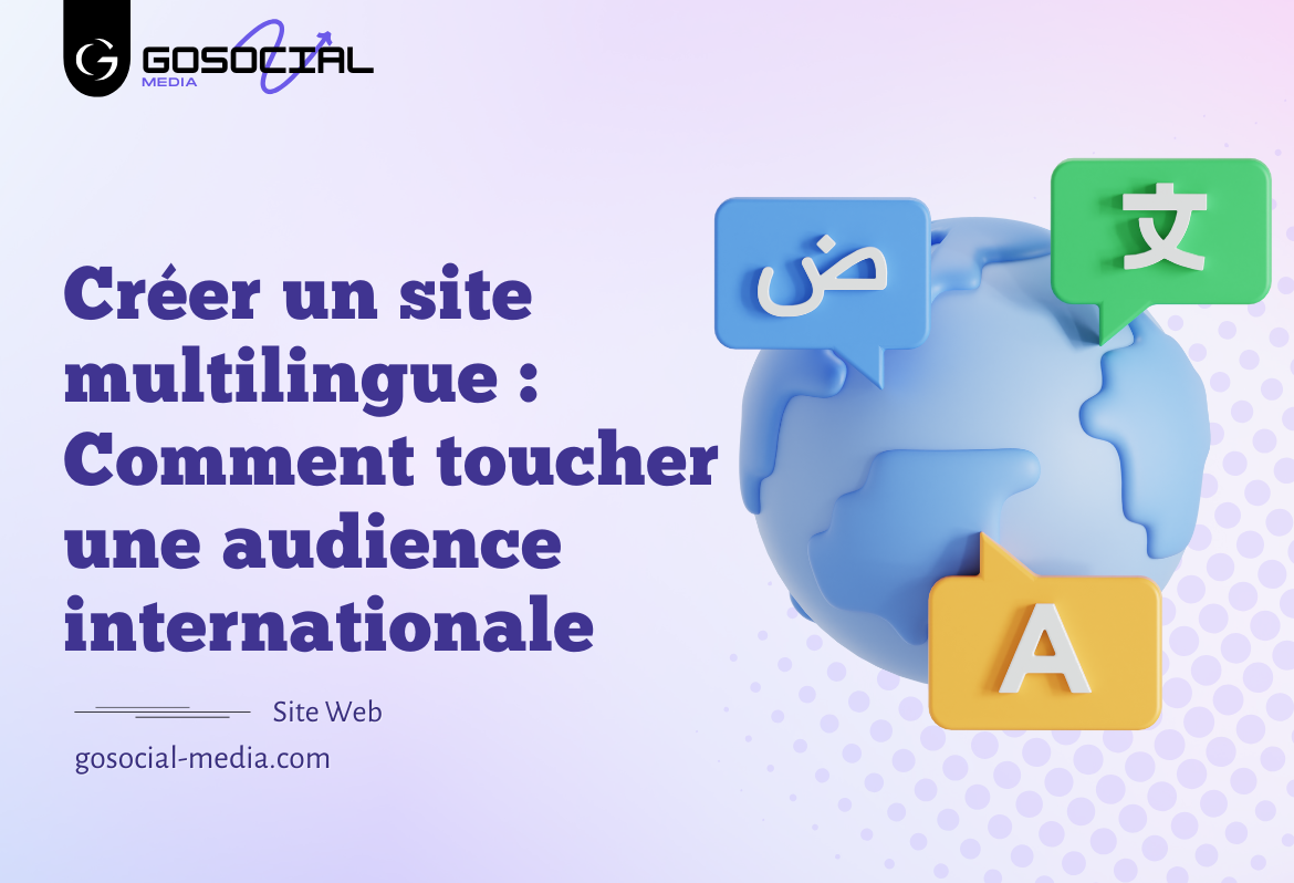 Créer un site multilingue - Comment toucher une audience internationale